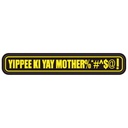 Morale Patch | Yippie Ki Yay